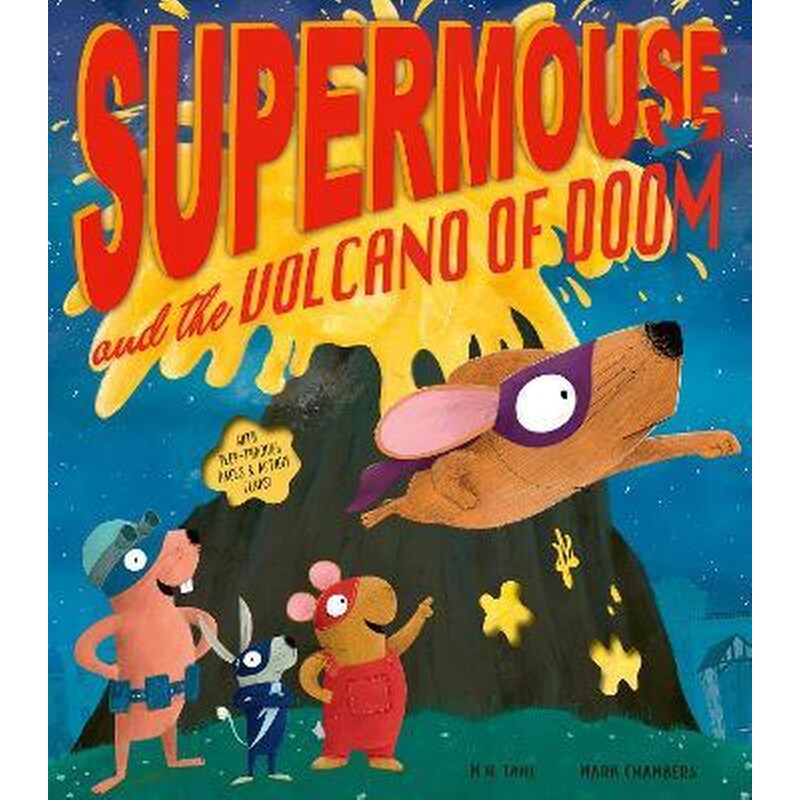Supermouse and the Volcano of Doom
