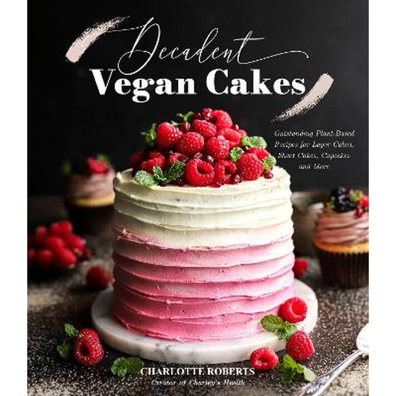 Decadent Vegan Cakes