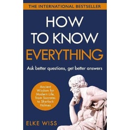 How to Know Everything