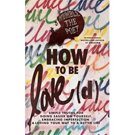 How to Be Love(d)