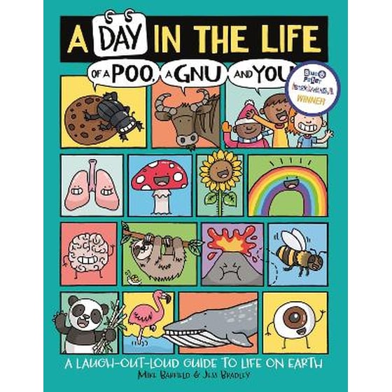 Day in the Life of a Poo, a Gnu and You (Winner of the Blue Peter Book Award 2021) image 0