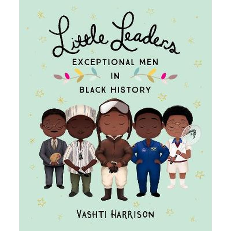 Little Leaders- Exceptional Men in Black History