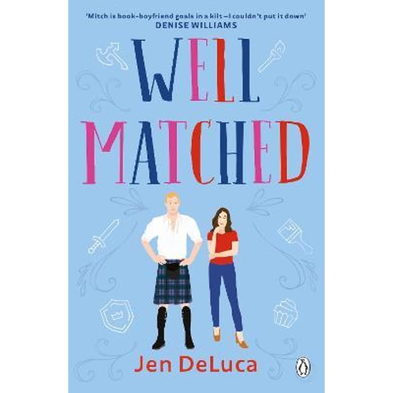 Well Matched : The addictive and feel-good Willow Creek TikTok romance