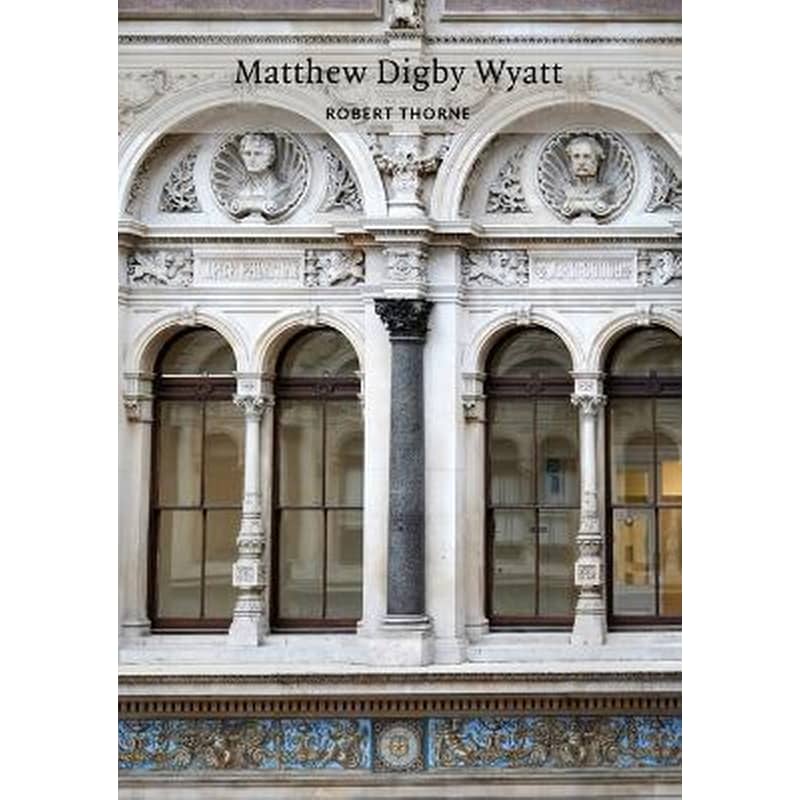 Matthew Digby Wyatt