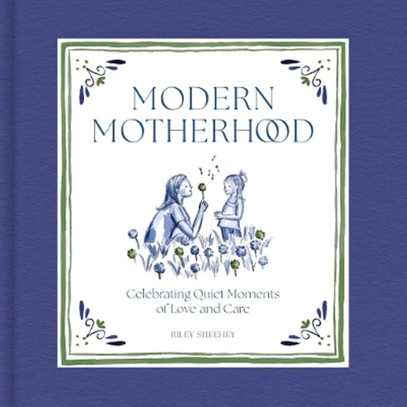 Modern Motherhood