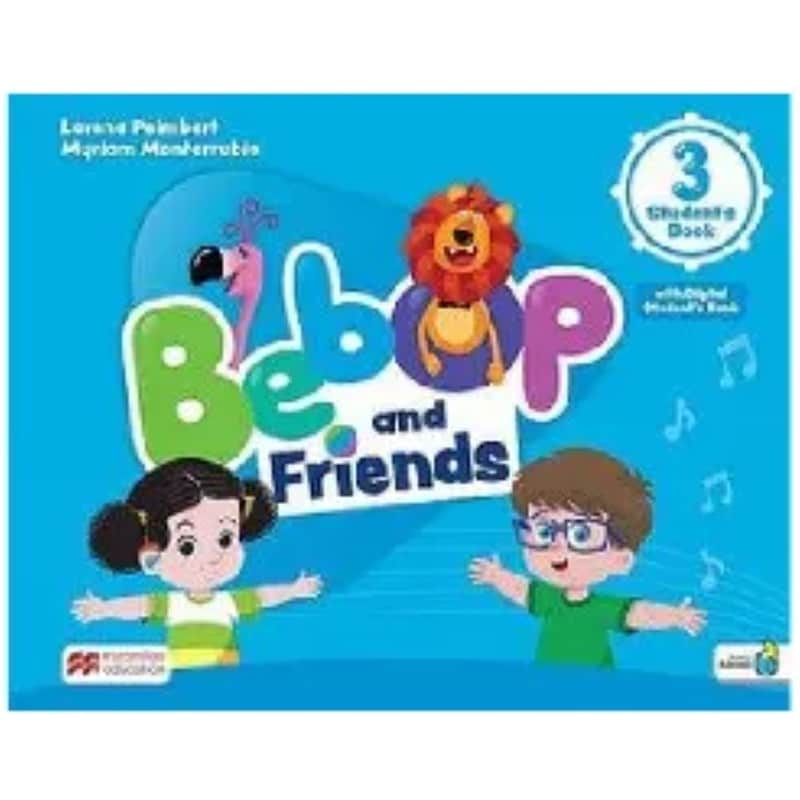 Bebop and Friends Level 3 Students Book with Navio App and Digital Students Book