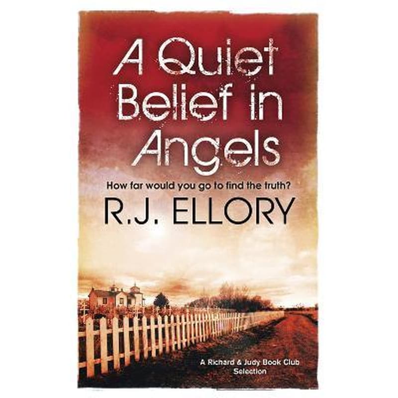 A Quiet Belief In Angels :Beautiful and haunting MICHAEL CONNELLY