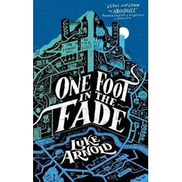 One Foot in the Fade - Fetch Phillips Book 3