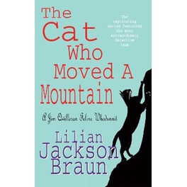 Cat Who Moved a Mountain (The Cat Who... Mysteries, Book 13)