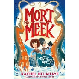 Mort the Meek and the Monstrous Quest