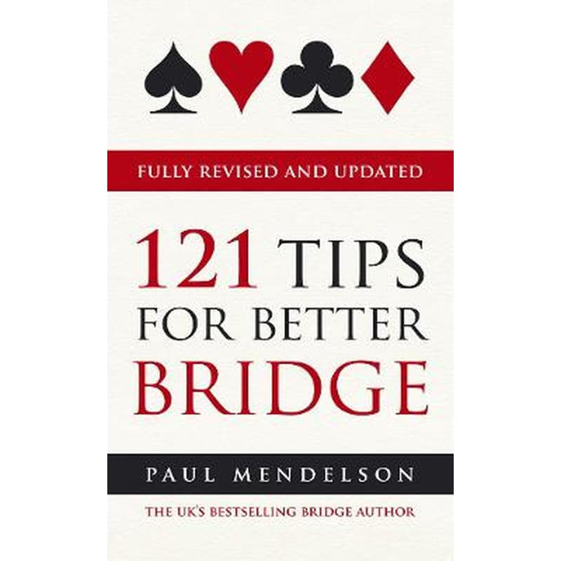 121 Tips for Better Bridge