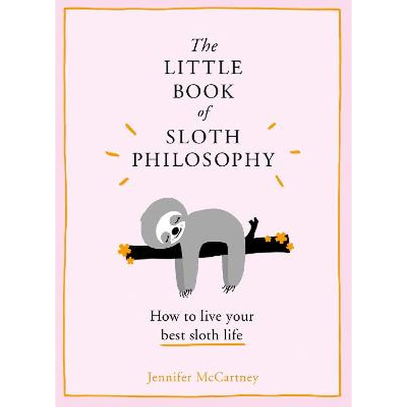 Little Book of Sloth Philosophy