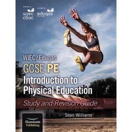WJEC/Eduqas GCSE PE: Introduction to Physical Education: Study and Revision Guide