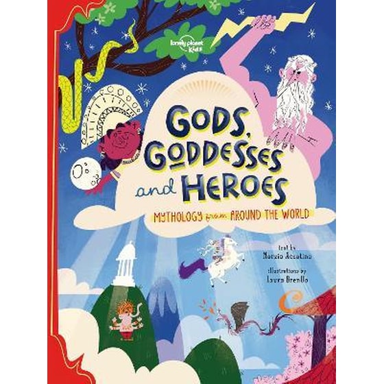 Lonely Planet Kids Gods, Goddesses, and Heroes image 0