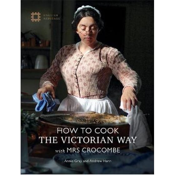 How to Cook the Victorian Way with Mrs Crocombe image 0