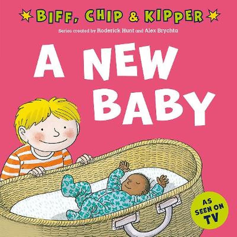 A New Baby! (First Experiences with Biff, Chip Kipper)