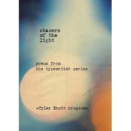Chasers of the Light