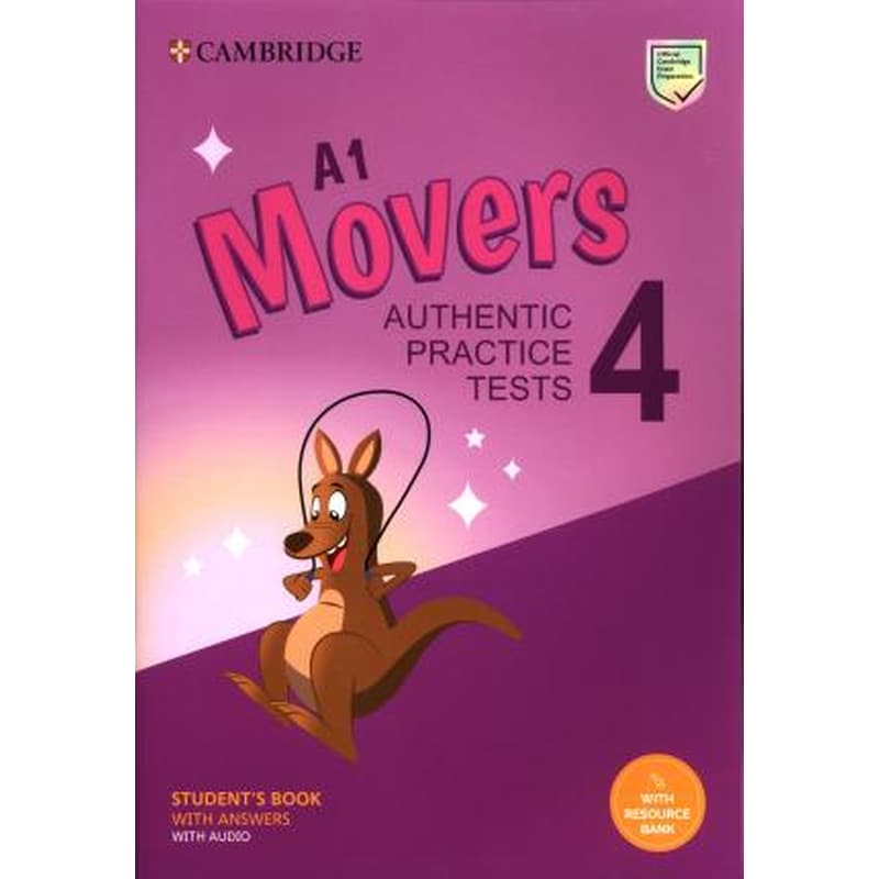 A1 Movers 4 Students Book with Answers with Audio with Resource Bank : Authentic Practice Tests 1687654