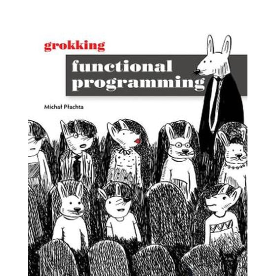 Grokking Functional Programming image 0