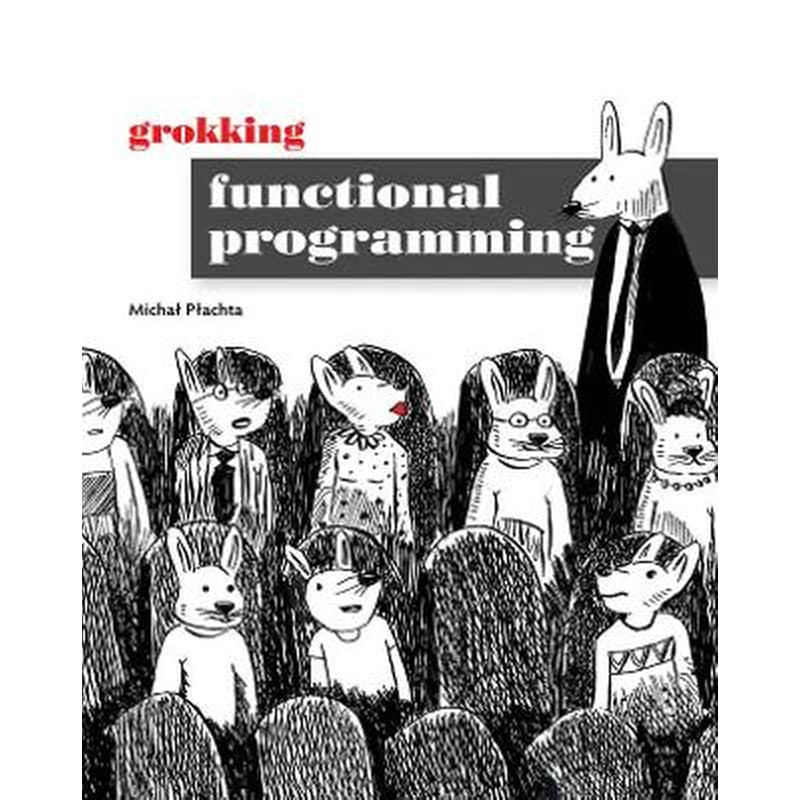 Grokking Functional Programming
