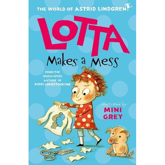 Lotta Makes a Mess image 0