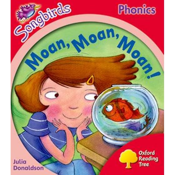 Oxford Reading Tree Songbirds Phonics- Level 4- Moan, Moan, Moan! Level 3 image 0