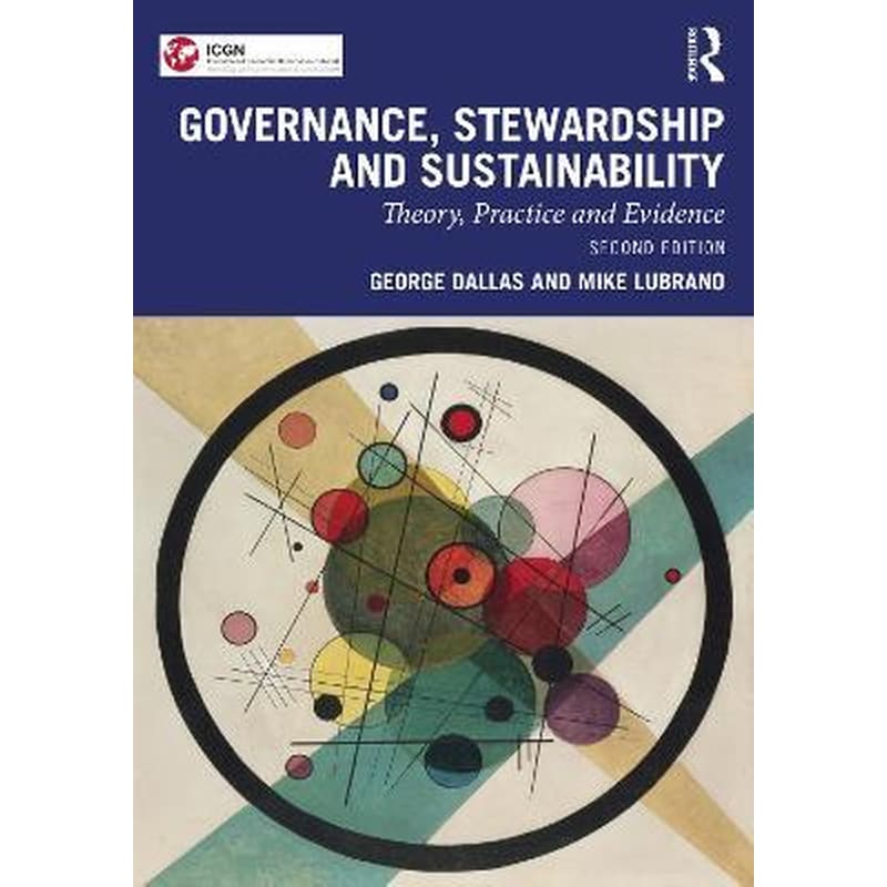 Governance, Stewardship and Sustainability : Theory, Practice and Evidence