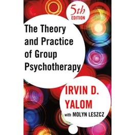 Theory and Practice of Group Psychotherapy, Fifth Edition