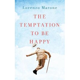 Temptation to Be Happy
