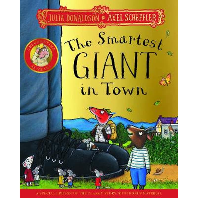 The Smartest Giant in Town 25th Anniversary Edition