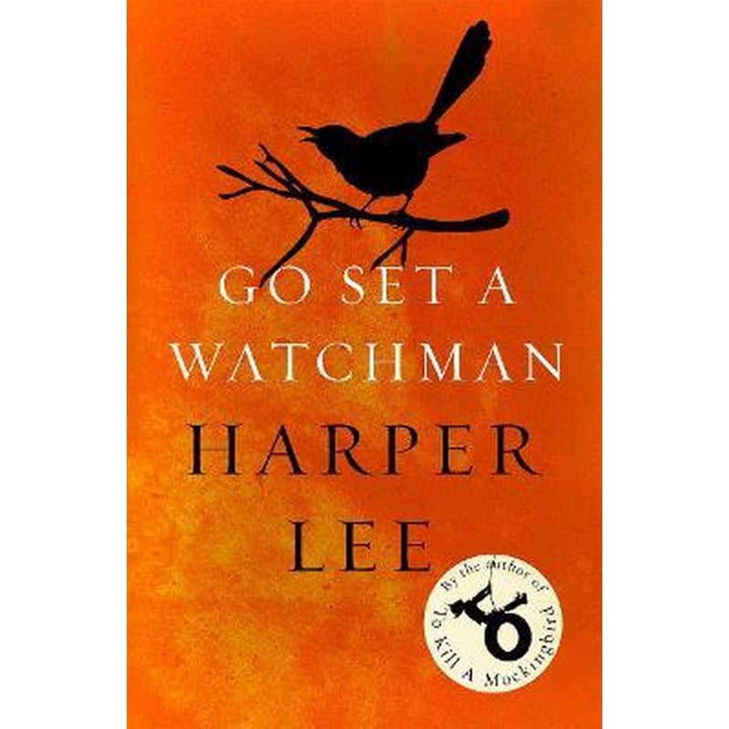 Go Set a Watchman: Harper Lees sensational lost novel