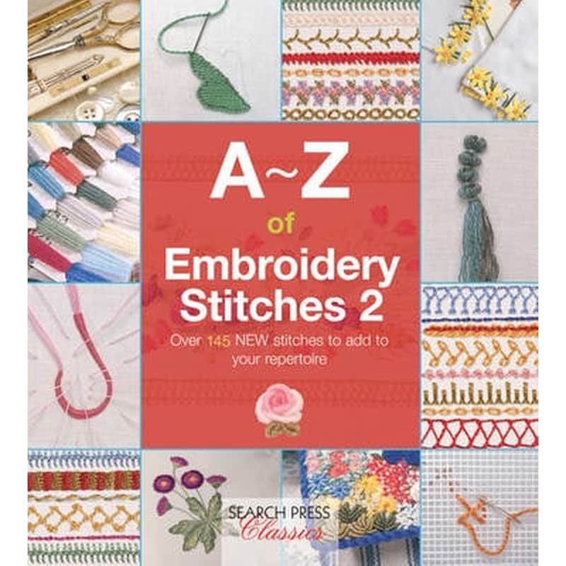 A-Z of Embroidery Stitches 2 1107926