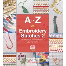 A-Z of Embroidery Stitches 2