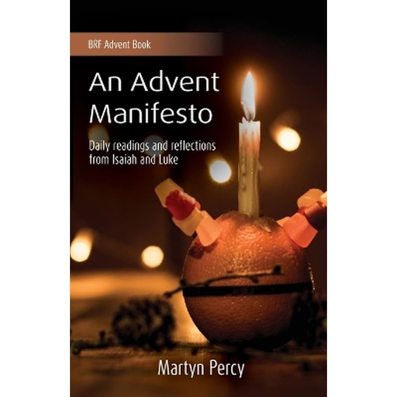 An Advent Manifesto