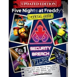 Five Nights at Freddy's: The Security Breach Files - Updated Guide