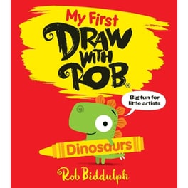 My First Draw With Rob: Dinosaurs