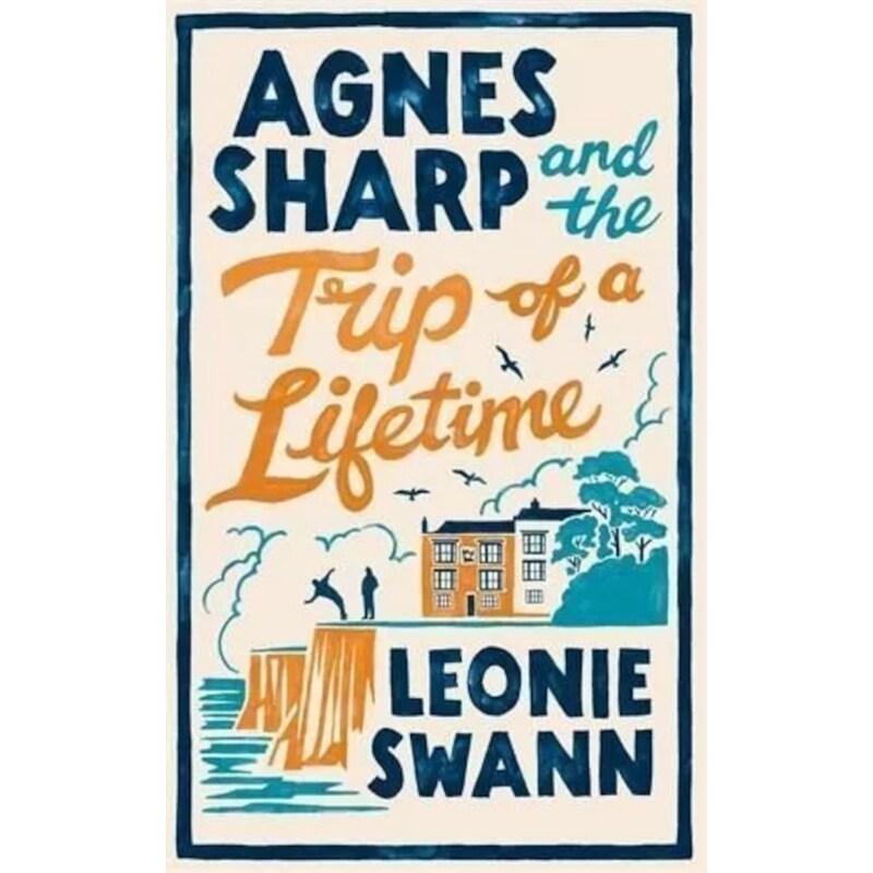 Agnes Sharp and the Trip of a Lifetime