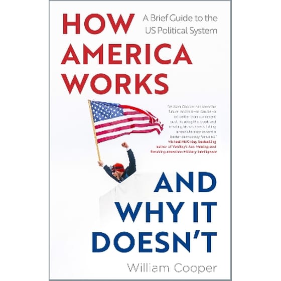 How America Works ... and Why It Doesnt image 0
