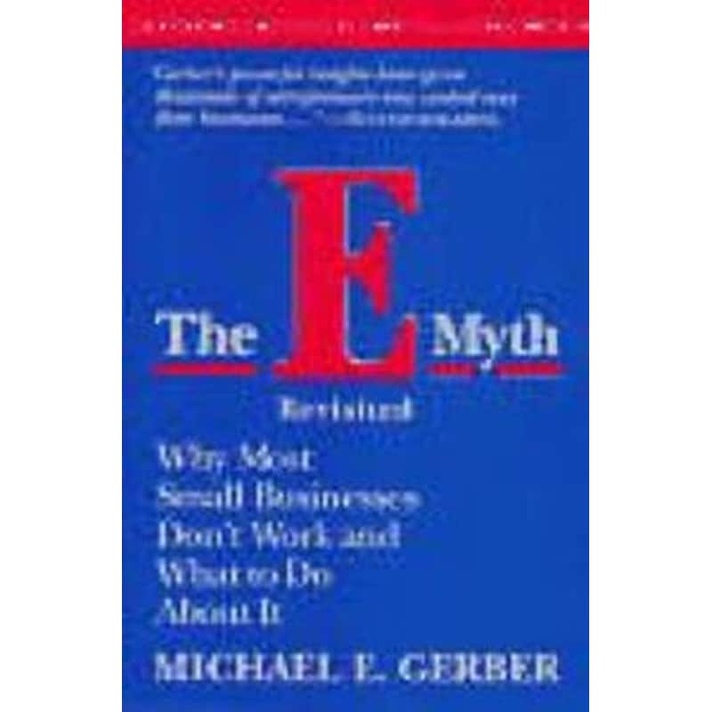 E-Myth Revisited