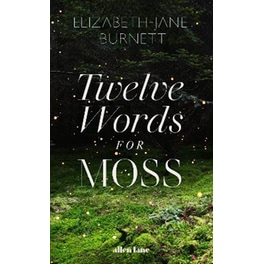 Twelve Words for Moss