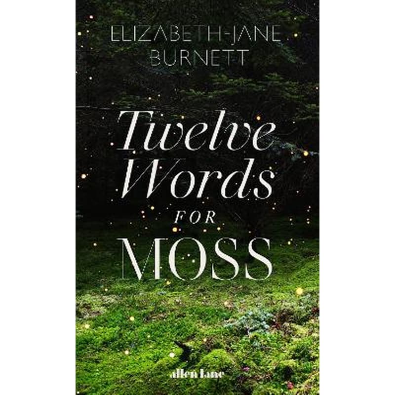 Twelve Words for Moss