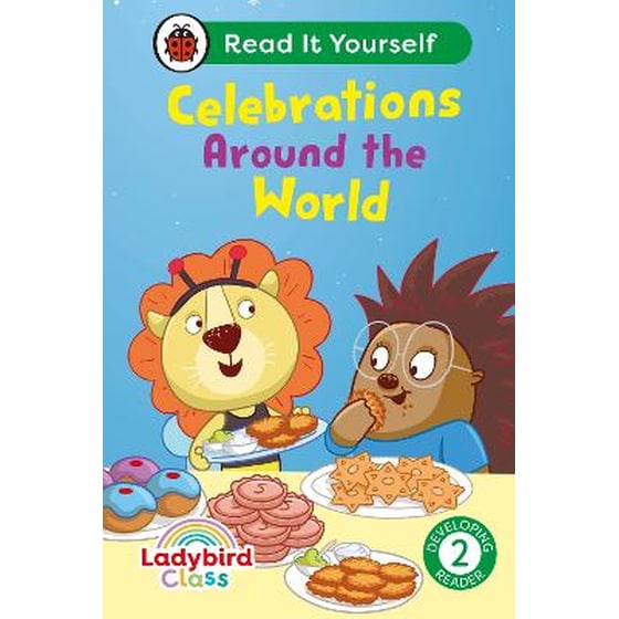 Ladybird Class - Celebrations Around the World:  Read It Yourself - Level 2 Developing Reader image 0