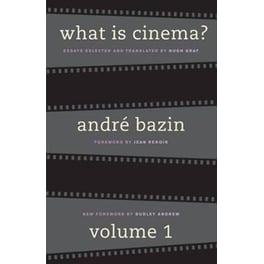 What Is Cinema? Volume I Volume I