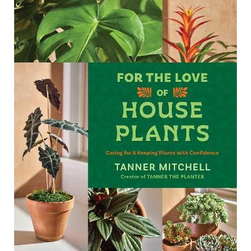 For the Love of Houseplants