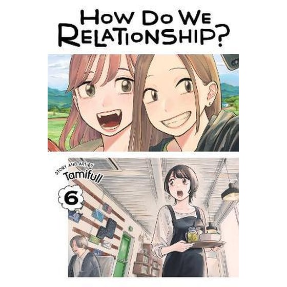 How Do We Relationship?, Vol. 6 image 0