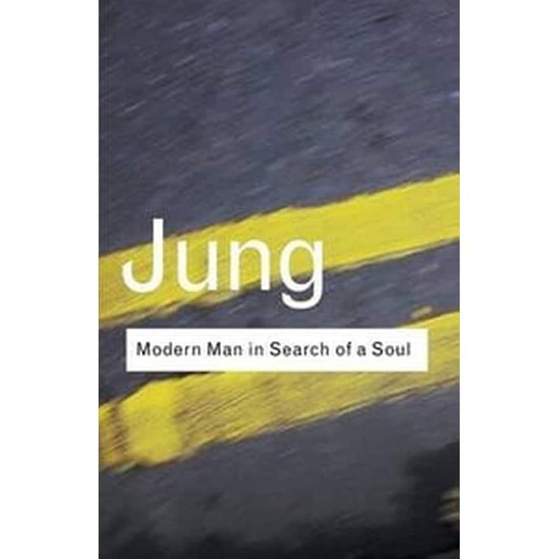 Modern Man in Search of a Soul