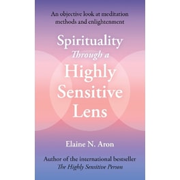 Spirituality Through a Highly Sensitive Lens
