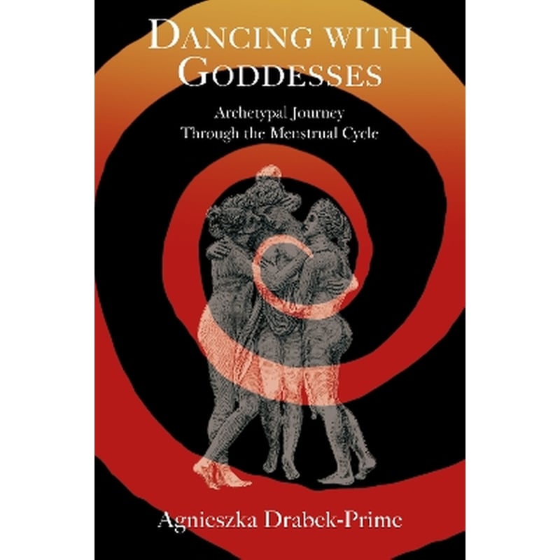 Dancing with Goddesses