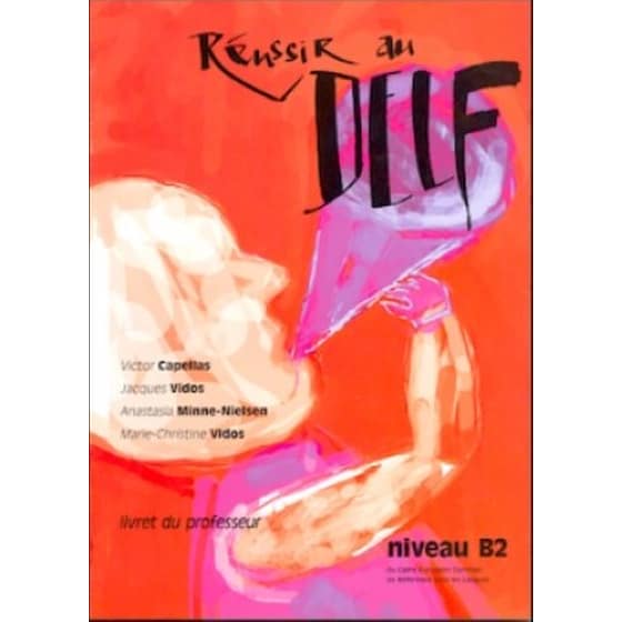 Reussir Au Delf B2 Professeur image 0