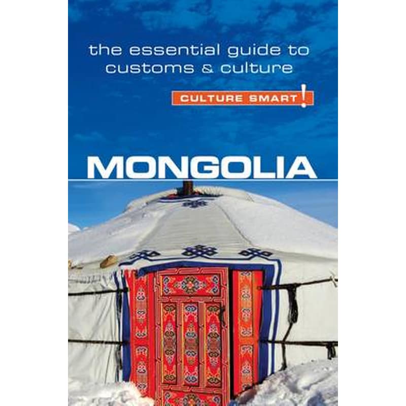 Mongolia - Culture Smart!